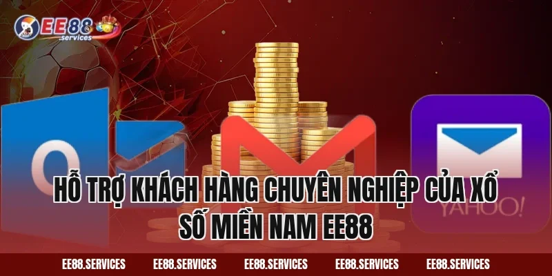Hỗ trợ khách hàng chuyên nghiệp của Xổ Số Miền Nam EE88