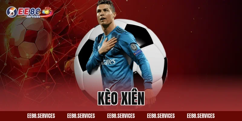 Kèo Xiên Bóng Đá Là Gì? Bí Quyết Đánh Đâu Thắng Đó